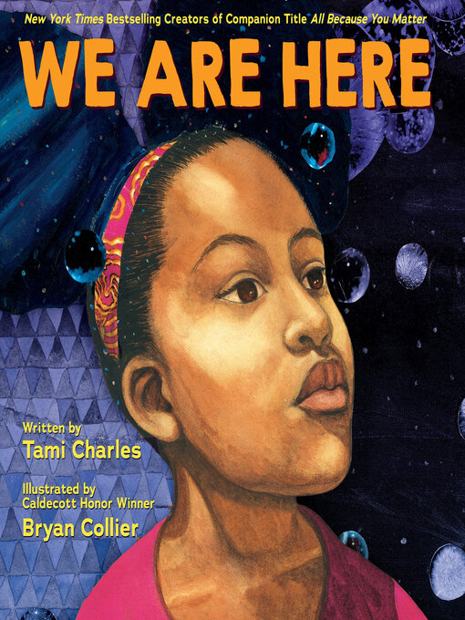 Title details for We Are Here (An All Because You Matter Book) by Tami Charles - Available